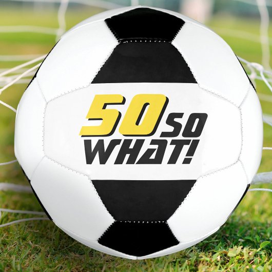 50おもしろいだから何引用文50誕生日 サッカーボール