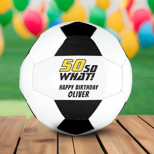 50おもしろいだから何引用文50誕生日 サッカーボール