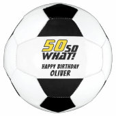 50おもしろいだから何引用文50誕生日 サッカーボール (正面)