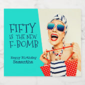 50おもしろいは新しいF爆弾50番目の誕生日 スパークリングワインラベル (シングルラベル)