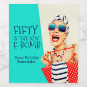 50おもしろいは新しいF爆弾50th誕生日 ワインラベル (シングルラベル)