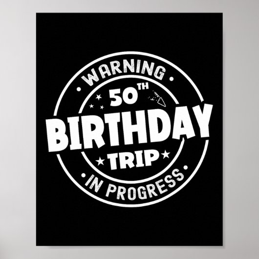 50おもしろい歳の警告Pへの50誕生日旅行 ポスター (正面)
