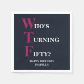 50おもしろい誕生日WTFネイビユーモアのあるーブルーピンク スタンダードカクテルナプキン (正面)