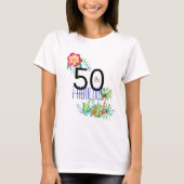 50およびすばらしい熱帯第50誕生会 Tシャツ (正面)