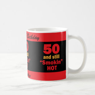 50およびまだSmokin熱い の第50誕生日 コーヒーマグカップ