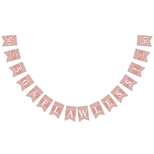 50および完璧なバラ金ゴールドグリッターホワイト誕生日 バンティングフラッグ (全)