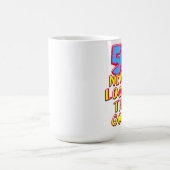 50この良いマグに見えたことがない コーヒーマグカップ (中央)