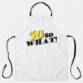 50だからおもしろい何モダンタイポグラフィ50番目の誕生日 エプロン (正面)