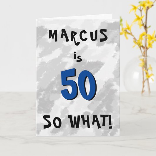 50だから何おもしろい引用文と名前ブルー50誕生日 カード (黄色い花)