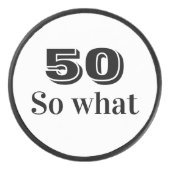 50だから何おもしろい引用文50誕生日 アイスホッケーパック (正面)