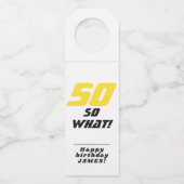 50だから何おもしろい50感動的番目の誕生日 ボトルネックタグ (裏面)