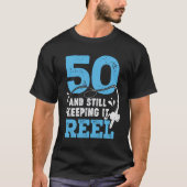 50とItはフィッ保シャー誕生日ギフトをリール Tシャツ (正面)