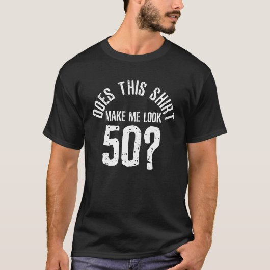 50に見える?50おもしろい番目の誕生日Gif Tシャツ (正面)