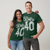 50は新しい40です(白) Tシャツ (ユニセックス)