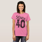 50は新しい40です(黒) Tシャツ (正面フル)