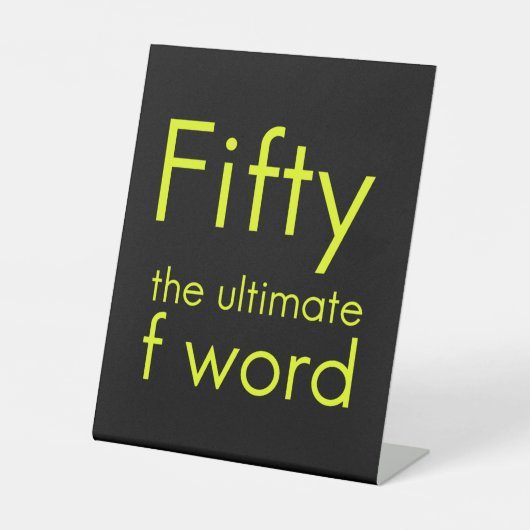 50は私の究極の言葉おもしろい50歳の誕生日 台座サイン (正面)