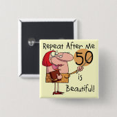 50は美しいTシャツおよびギフトです 缶バッジ (正面&裏面)