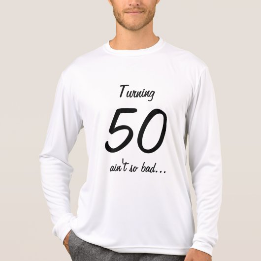 50を回すことは従って悪いおもしろいの第50誕生日の引用文ありません Tシャツ (正面)