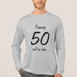 50を回すことは従って悪いおもしろいの第50誕生日の引用文ありません Tシャツ