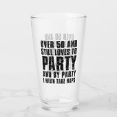 50を超え、まだパーティーを愛する タンブラーグラス (裏面)
