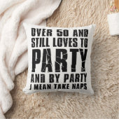 50を超え、まだパーティー昼寝に愛する クッション (ブランケット)