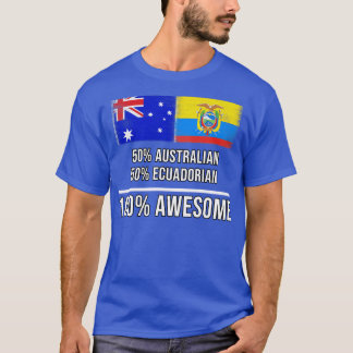 50オーストラリア50エクアドル100素晴らしギフトfor E Tシャツ