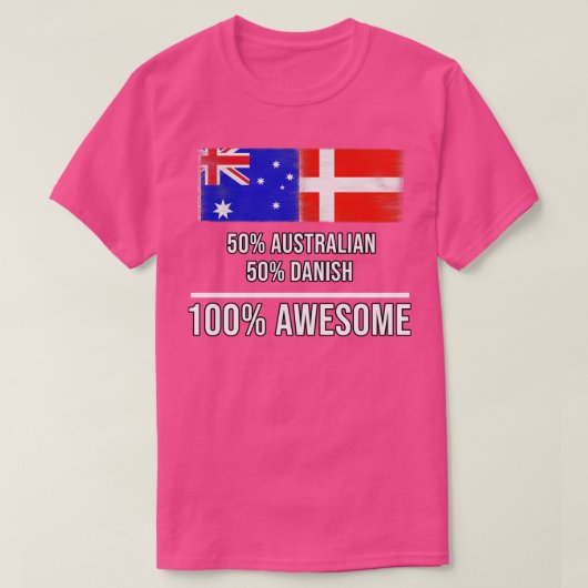 50オーストラリア50デンマーク素晴らし100ギフトfor Danis Tシャツ (デザイン正面)