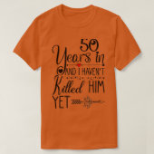 50周年結婚を迎える50周年の贈り物 Tシャツ (デザイン正面)