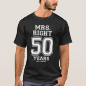 50年が結婚記念日おもしろいの権利 Tシャツ (正面)