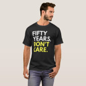 50年はい気にいえ50番目の誕生日おもしろい Tシャツ (正面フル)