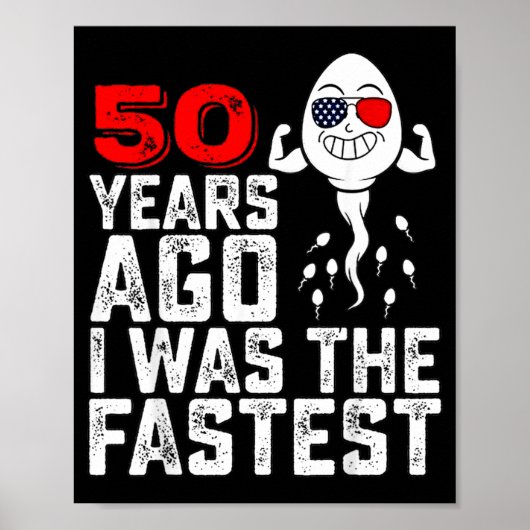 50年前は最速だった おもしろ 誕生日 引用 ポスター (正面)