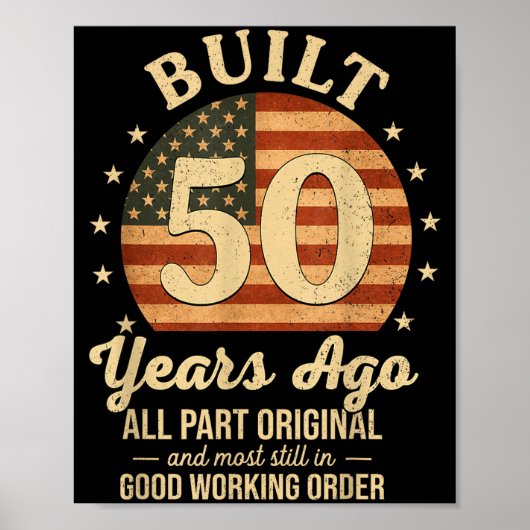 50年前製造の面白い50歳の誕生日アメリカ国旗 メンズ ポスター (正面)