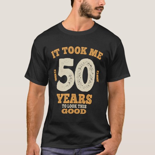 50年 – 私は50年この良い見た Tシャツ (正面)