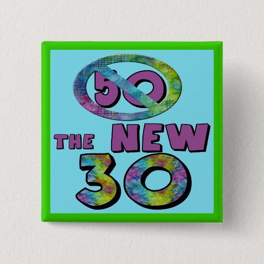50新しい30の誕生日の好意ボタン 缶バッジ (正面)