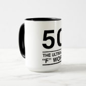 50最終的な"F"の単語 マグカップ (正面左)