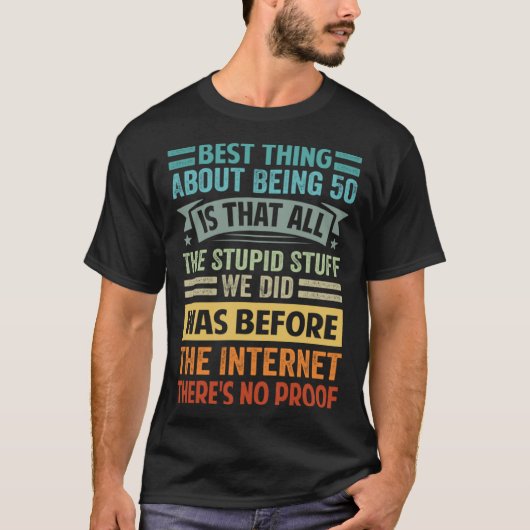 50最高のになることは、愚かなSのすべてである Tシャツ (正面)
