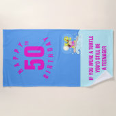 50歳おもしろいの誕生日引用文ビーチタオル ビーチタオル (正面)