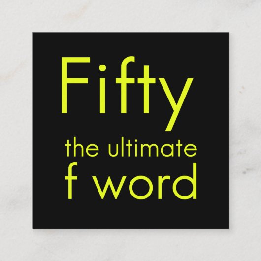 50歳が私の最後の50おもしろい歳の誕生日です コーリングカード (正面)