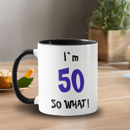 50歳だからどうした、面白い引用符のタイポグラフィー 50歳の誕生日 マグカップ