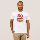 50歳と今でも暑い煙 – 50誕生日 Tシャツ (正面フル)