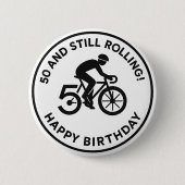 50歳になってもまだ走る!自転車好きの誕生日ギフト 缶バッジ (正面)