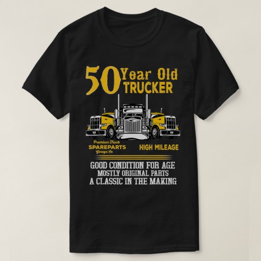 50歳のトラックおもしろいカー50誕生日ギフト男性D Tシャツ (デザイン正面)