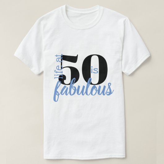 50歳の人生は素晴らしい Tシャツ (デザイン正面)