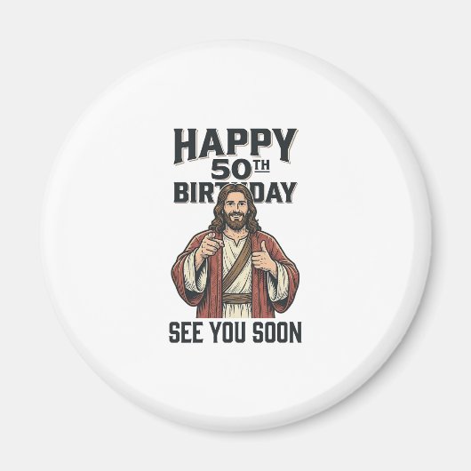 50歳の誕生日おめでとう宗教ユーモアデザイン マグネット (正面)