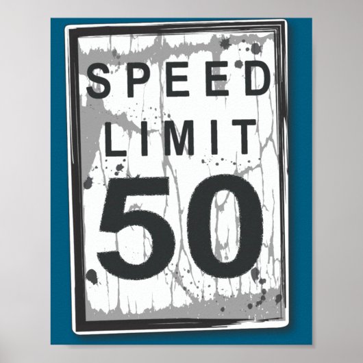 50歳の誕生日おもしろNGYスピード制限標識 ポスター (正面)