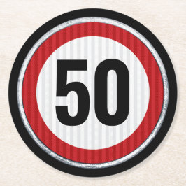 50歳の誕生日スピードリミットサイン - どんな年齢でも ラウンドペーパーコースター