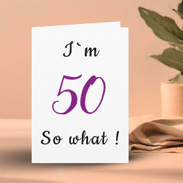 50歳の誕生日 面白い 私は50歳だから何？ モチベーション カード