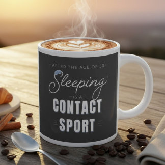 50歳を過ぎたら寝るのはコンタクトスポーツ ジャンボコーヒーマグカップ