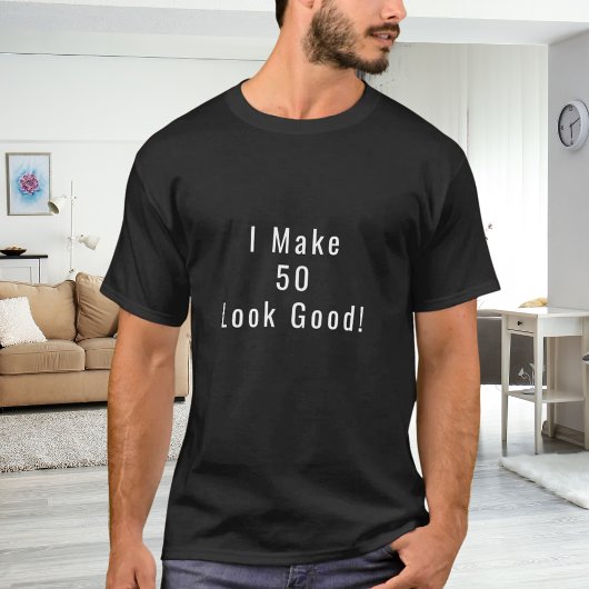 50歳を魅力的に見せる quote 誕生日 tシャツ