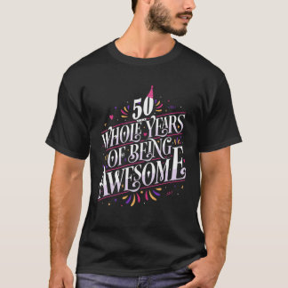 50歳50歳素晴らし誕生日50歳 Tシャツ